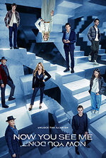 NOW YOU SEE ME: NOW YOU DON'T